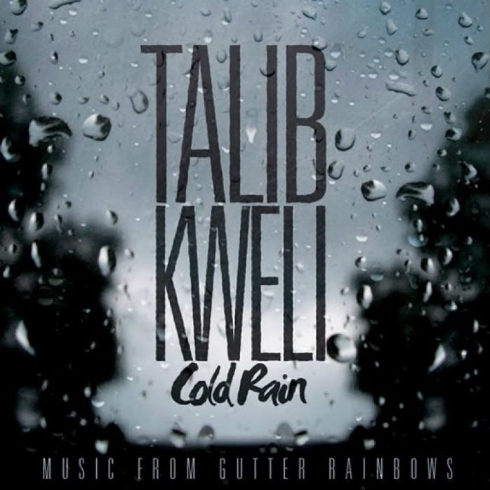 cold rain talib kweli