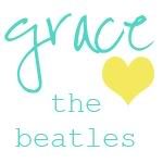 grace loves the beatles.