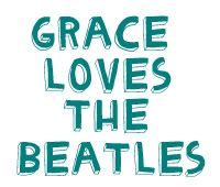 grace loves the beatles